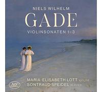 Gade, Niels Wilhelm : Sonates pour violon n°1 à 3