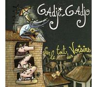Gadji-Gadjo - Sur Le Toit Des Voisins