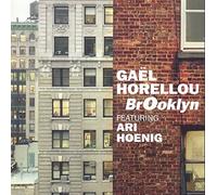 Gaël Horellou - Brooklyn, feat. Ari Hoenig