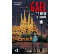 Gael y el arte de la traición: Gael y el arte de la traición