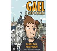 Gael y la red de mentiras: Gael y la red de mentiras