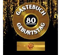 Gästebuch 80 Geburtstag: Ideal für persönliche Widmungen, Wünsche und Fotos. Für 30 bis 60 Gäste. Gästebuch und Erinnerungsalbum zum 80. Geburtstag. ... eines achten Jahrzehnts. Vintage-Dekoration.