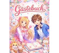 Gästebuch Anime & Manga: Kawaii Magic World - Edles Hardcover für Otakus & Fans: Zauberhaftes Blanko-Album für Geburtstage, Schulfeste & ... Fotos & Fan-Art | Großformat 21 x 28 cm