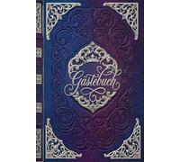 Gästebuch blanko violett / royal / silber edel: Blankobuch für Glückwünsche und Erinnerungen - Edles Vintage Design mit verzierten Blankoseiten - ca. DIN A5 Album ohne Linien