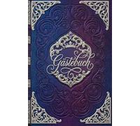 Gästebuch blanko violett / royal / silber edel: Blankobuch für Glückwünsche und Erinnerungen - Edles Vintage Design mit verzierten Blankoseiten - ca. DIN A5 Album ohne Linien
