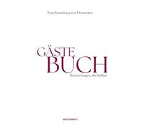 Gästebuch: Erinnerungen, die bleiben