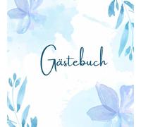 Gästebuch - Erinnerungen fürs Leben | Elegantes Aquarell-Blumen Design in Blau: Stilvolles Gästebuch mit 30 leeren Seiten für Hochzeit, Geburtstag, Taufe, Kommunion, Konfirmation & besondere Anlässe