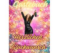 Gästebuch - Fotobuch für Frauen zum Geburtstag: Die Party kann steigen - Ein Geschenk für Frauen - perfekt, um Fotos und Erinnerungen zu verewigen - farbig / bunt