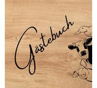 Gästebuch für Urlaub auf dem Bauernhof - Ferienwohnungen - mit vorgedruckten Inhalt zum Ausfüllen: kinderfreundliches Gästebuch für Ferienwohnungen