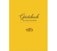 Gästebuch Hochzeit: Hochzeitsgästebuch zum Ausfüllen - Erinnerungen, Wünsche und persönliche Worte für das Brautpaa