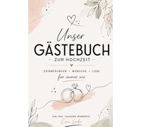 Gästebuch Hochzeit: Unser Gästebuch zur Hochzeit: Erinnerungsbuch für Gäste mit Fragen, Fotoseiten & Eintragseiten | Hochzeitsgästebuch modern & kreativ Geschenk für das Brautpaar - Hochzeitsgeschenk