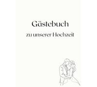 Gästebuch zu unserer Hochzeit