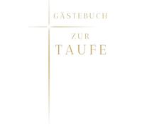 Gästebuch zur Taufe - Erinnerungsbuch für Familie & Freunde | Wünsche, Segensworte und Erinnerungen zur Tauffeier: Tauf-Gästebuch mit Fragen zum ... Platz für Fotos & persönliche Erinnerungen