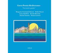 Gaeta-Poesia-Mediterraneo. Una lucciola in giardino
