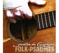Gaëtan De Courrèges - Folk-Psaumes