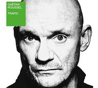 GAETAN ROUSSEL - TRAFIC