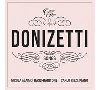 Nicola Alaimo & Carlo Rizzi - Donizetti Songs Vol. 8