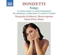 Gaetano Donizetti: Songs (La ninna-nanna; Le petit montagnard; Ah, rammenta, o bella Irene; La mere et l'enfant)