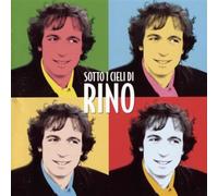 Gaetano, Rino - Sotto I Cieli Di Rino