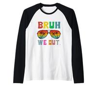 Gafas de Sol Bruh We out Teacher Happy Last Day of School Camiseta Manga Raglan