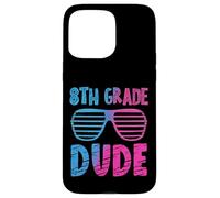 Gafas de Sol de 8th Grade Dude First Day Back to School Carcasa para iPhone 15 Pro MAX