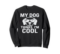 Gafas de Sol My Dog Thinks I'm Cool Puppy Sudadera