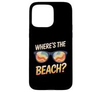Gafas de sol Where's The Beach Funny Sunset Wave Ocean para verano Carcasa para iPhone 15 Pro Max