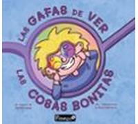 gafas de ver: las cosas bonitas