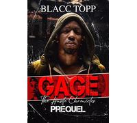 Gage: The Hustle Chronicles Prequel
