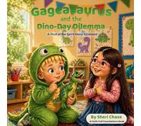 Gageasaurus and the Dino-Day Dilemma: A Fruit of the Spirit Story: Kindness: 5 (Gageasaurus Fruit of the Spirit Stories)