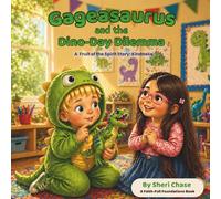 Gageasaurus and the Dino-Day Dilemma: A Fruit of the Spirit Story: Kindness (Gageasaurus Fruit of the Spirit Adventures)