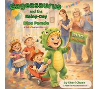 Gageasaurus and the Rainy-Day Dino Parade