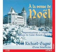 Gagne, Richard -Dom- - A la venue de Noal
