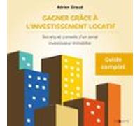 Gagner Grâce À Linvestissement Locatif (audiolibro)