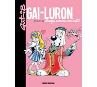 Gai-Luron - Tome 08 - Drague comme une bête (FG.FLUIDE GLAC.)