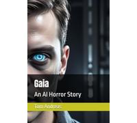 Gaia: An AI Horror Story