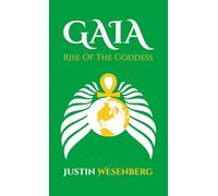 Gaia Rise Of The Goddess (Readers Of The New Earth)