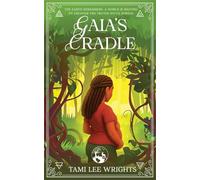 Gaia's Cradle: 2 (Chronicles of the Elements: The Fenix's Tales)