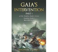 Gaia's Intervention - Part 1 of the Dolphin Riders Series: The Girl Who Rode Dolphins - 3rd Edition