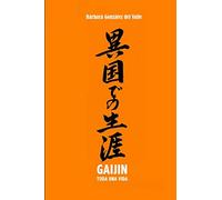 GAIJIN TODA UNA VIDA