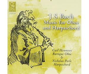 Gail Hennessy - J.S. Bach: Music for Oboe & Harpsichord