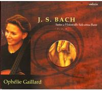 Gaillard,Ophelie - Suites a Violoncello 1/2/6