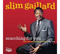 Gaillard,Slim - Searching For You: The Lost Singles Of McVouty (1958-1974)
