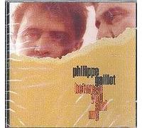 Gaillot Philippe - Between You and Me
