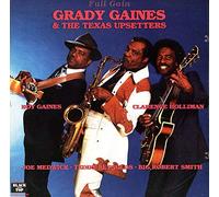Gaines, Grady & the Texas Upsetters - Full Gain
