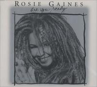 Gaines, Rosie - Are You Ready / I Want U