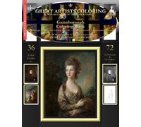 Gainsborough Coloring Book: Gainsborough Complete Art Coloring Book #1 - Color The Greatest Compositions In History