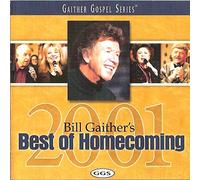 Gaither Bill & Gloria - Best Of Homecoming 2001