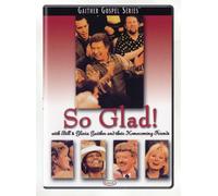 Gaither, Bill & Gloria - So Glad