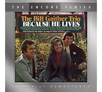 Gaither, Bill Trio - Because He Lives